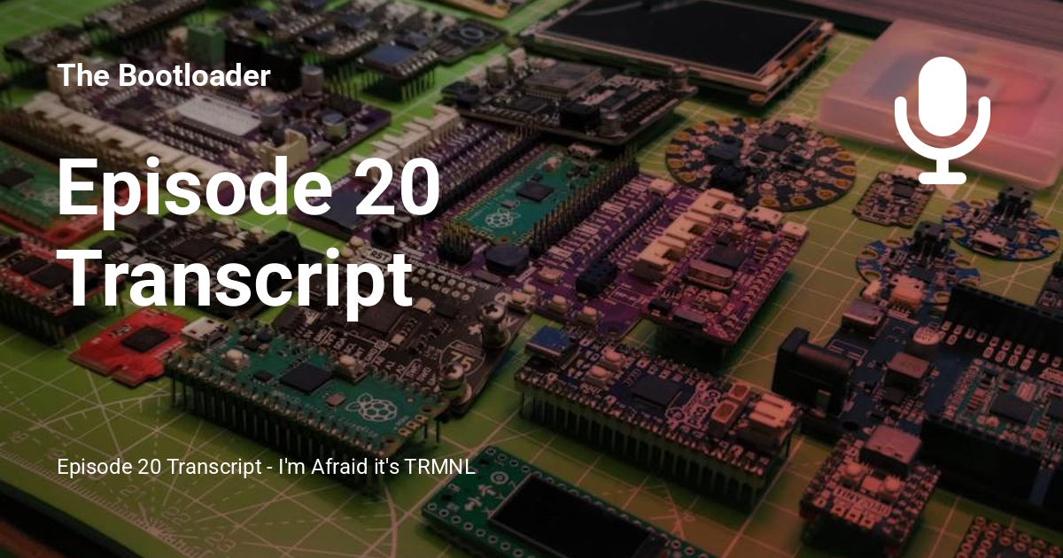 Code Boom Transcript. Ies Episode 20 Transcript - The Bootloader
